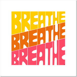 Breathe Posters and Art